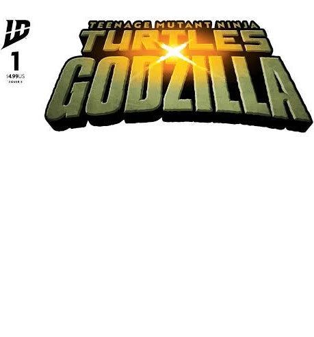 Teenage Mutant Ninja Turtles x Godzilla #1 Variant E (Sketch Variant)